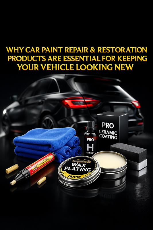 Why Car Paint Repair & Restoration Products Are Essential for Keeping Your Vehicle Looking New