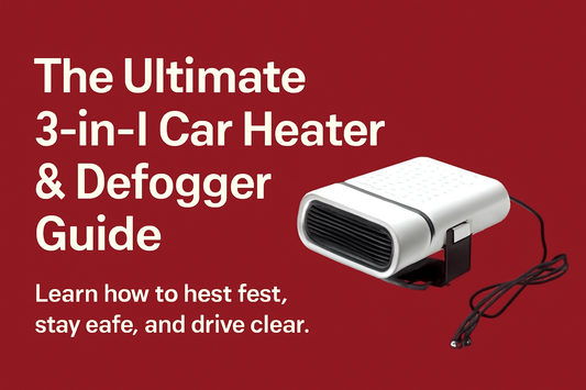 The Ultimate 3-in-1 Car Heater & Defogger Guide: Fast Heating, Winter Safety, and Clear Visibility